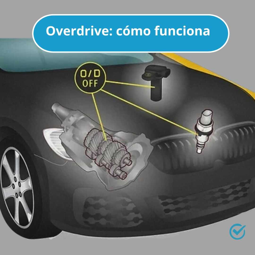 overdrive como funciona en los coches